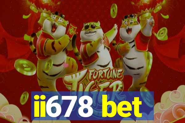 ii678 bet